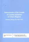 Determinants of the growth of creative industries in China's regions =