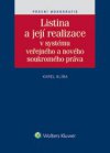 Listina a její realizace v systému veřejného a nového soukromého práva