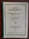 Učebnice náboženství pro českobratrské evangelické žáky škol národních.