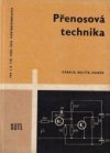 Přenosová technika pro 4. ročník průmyslových škol elektrotechnických