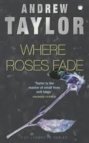 Where Roses Fade