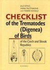 Checklist of the Trematodes (Digenea) of Birds of the Czech and Slovak Republics