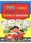 1000x veselé hádanky, rébusy, luštěnky a hlavolamy