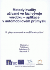 Metody kvality užívané ve fázi vývoje výrobku - aplikace v automobilovém průmyslu