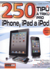 250 tipů a triků pro iPhone, iPad a iPod