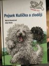 Pejsek kulička a zloději