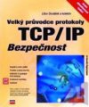 Velký průvodce protokoly TCP/IP: Bezpečnost