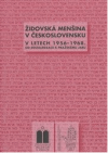 Židovská menšina v Československu v letech 1956-1968