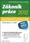 Zákoník práce 2012 v praxi