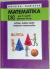 Matematika pro 9. ročník základní školy 3. díl