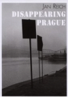Disappearing Prague