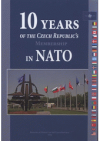10 years of the Czech Republic's membership in NATO