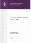 Actiones, condictiones, exceptiones