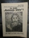 Co chtějí "Badatelé bible"?