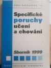 Specifické poruchy učení a chování