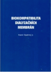 Biokompatibilita dialyzačních membrán