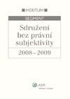 Sdružení bez právní subjektivity 2008-2009