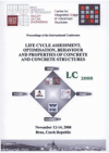 Life Cycle Assessment, Optimisation, Behaviour and Properties of Concrete and Concrete Structures