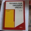 Technologie obrábění dřeva I