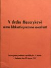 V duchu Masarykově cestou lidskosti a prozíravé moudrosti