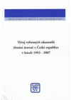 Vývoj vybraných ukazatelů životní úrovně v České republice v letech 1993-2007