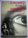 K dějinám české divadelní avantgardy