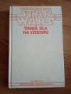 Star wars temná síla na vzestupu