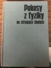 Pokusy z fyziky na středních školách