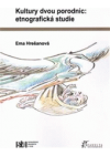 Kultury dvou porodnic: etnografická studie