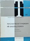 Psychiatrické syndromy při encefalitidách