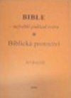 BIBLE - největší poklad světa + Biblická proroctví