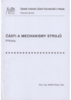 Části a mechanismy strojů