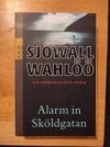 Alarm in Skoldgatan