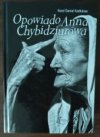 Opowiado Anna Chybidziurova