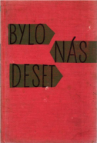 Bylo nás deset