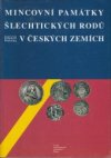 Mincovní památky šlechtických rodů v českých zemích