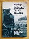 Německo-český slovník: železniční dopravní cesta