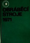 Obráběcí stroje 1971