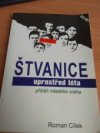 Štvanice uprostřed léta