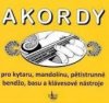 Akordy pro kytaru, mandolínu, pětistrunné bendžo, basu a klávesové nástroje