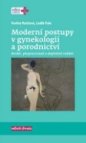 Moderní postupy v gynekologii a porodnictví