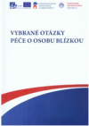 Vybrané otázky péče o osobu blízkou