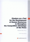 Clusters as a tool for the development of human resources to strengthen the competitive advantage of the firms =