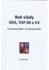 Rok vlády ODS, TOP 09 a VV