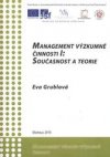 Management výzkumné činnosti I - současnost a teorie