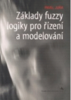 Základy fuzzy logiky pro řízení a modelování