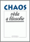 Chaos, věda a filosofie