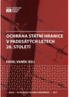 Ochrana státní hranice v 50. letech 20. století