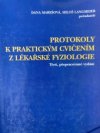 Protokoly k praktickým cvičením z lékařské fyziologie