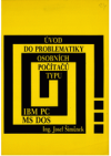 Úvod do problematiky osobních počítačů typu IBM PC, MS DOS